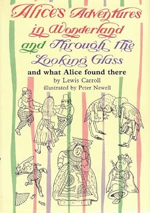 Alice's Adventures in Wonderland, and Through the Looking-Glass, and What Alice Found There