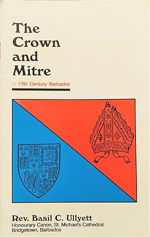 The Crown and the Mitre in 17th Century Barbados