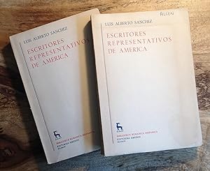 ESCRITORES REPRESENTATIVOS DE AMERICA :Tomo Primero, Tomo Segundo y Ultimo (Biblioteca Romanica H...