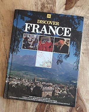 DISCOVER FRANCE : More Than 600 Places in Detail/130 Color Photographs