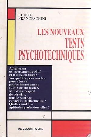 Les nouveaux tests psychotechniques - Louise Franceschini