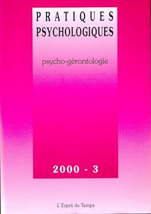 Pratiques psychologiques n 3/2000 : Psycho-g rontologie - Collectif