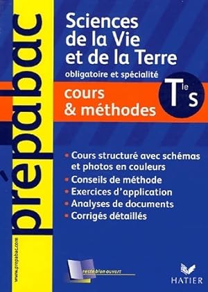 Sciences de la vie et de la terre Terminale S. Cours & m?thodes - Jacques Bergeron