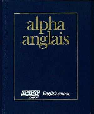 Alpha anglais avec K7 Tome II - Collectif