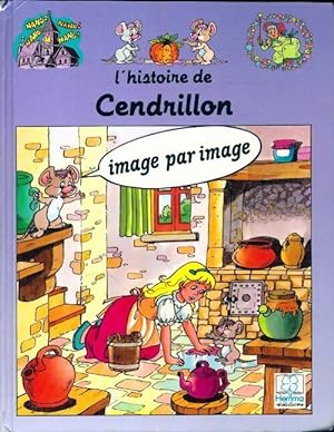 L'histoire de Cendrillon - Jean-Claude De La Roy?re