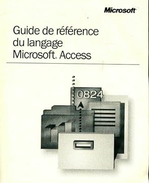 Guide de r f rence de langage Microsoft Access - Collectif