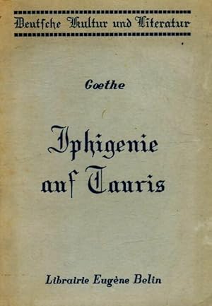 Iphig?nie auf Tauris - Johann Wolfgang Von Goethe