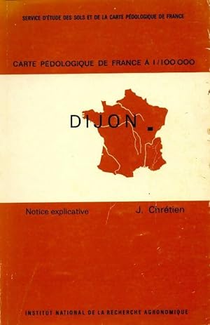 Dijon. Carte p dologique de France   1/100000 - J. Chr tien