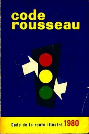Code rousseau 1980 - Collectif