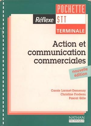 Action et communication commerciales Terminale STT - Pascal Larmet-Demenay