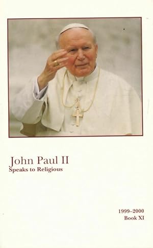 Speaks to religious book XIII - John Paul II