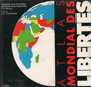 Atlas mondial des libert?s - Jean-Claude Guillebaud