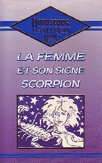 La femme et son signe Scorpion 1990 - Gilles D'Ambra
