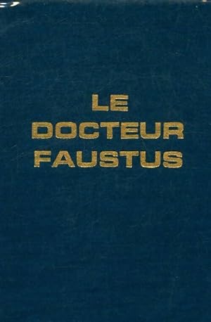 La docteur Faustus - Thomas Mann