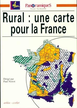 Panoramiques n?18 : Rural, une carte pour la France - Collectif