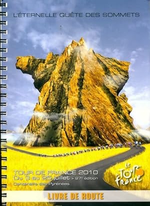 Tour de France 2010, livre de route - Collectif