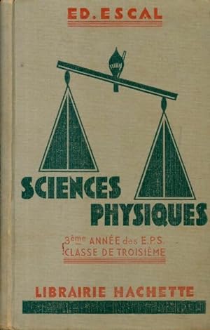 Sciences physique 3e - Ed. Escal