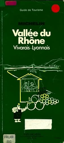 Vall e du Rh ne, Vivarais-Lyonnais 1985 - Collectif