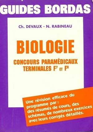 Biologie. Concours param?dicaux Terminales F7 et F8 - Nicole Devaux