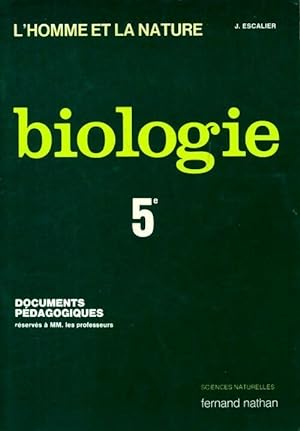 Biologie 5e documents p?dagogiques - J. Escalier