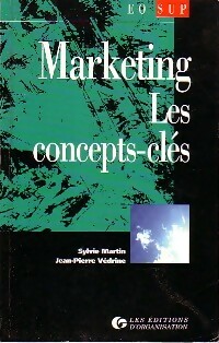 Marketing. Les concepts - Jean-Pierre Martin