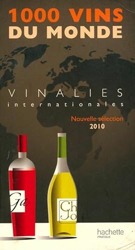 1000 vins du monde 2010 - Collectif