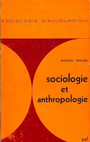 Sociologie et anthropologie - Marcel Mauss