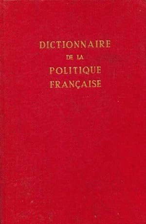 Dictionnaire de la politique fran?aise - Henry Coston