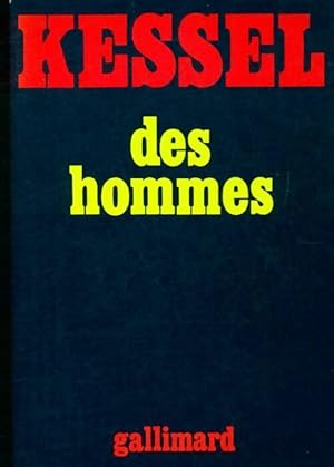 Des hommes - Joseph Kessel