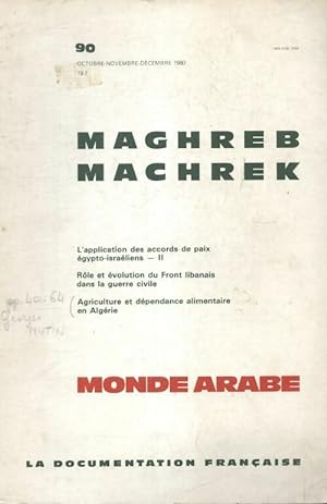 Maghreb machrek n?90 - Collectif