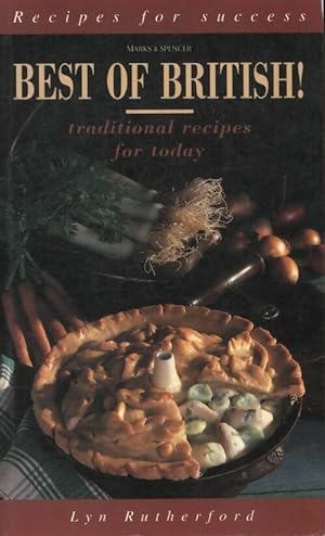 Best of british : Traditional recipes for today - Lyn Rutherford