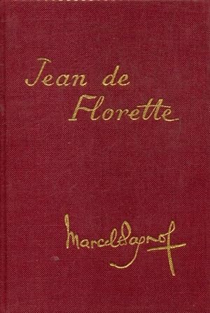 Jean de Florette Tome I : L'eau des collines - Marcel Pagnol