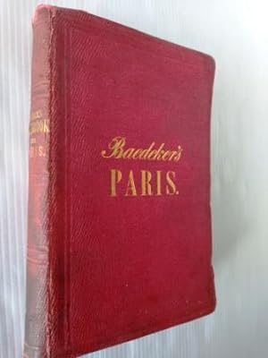 Paris and its Environs, with routes from london to Paris and from Paris to the Rhine and Switzerl...