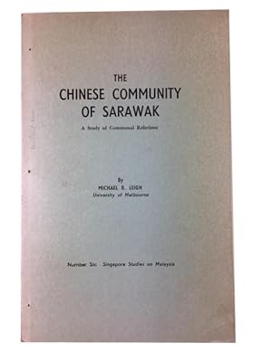 The Chinese Community of Sarawak: A Study of Communal Relations