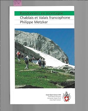 Randonnées en montagne, Chablais et Valais francophone