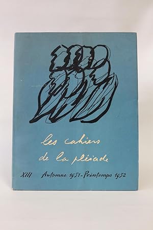 Les cahiers de la pléiade. Automne 1951 - Printemps 1952