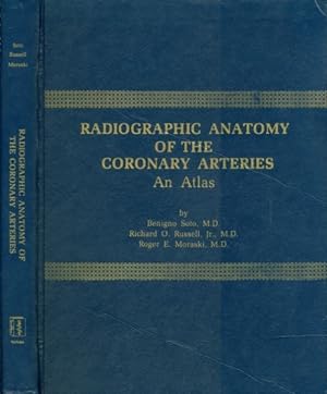 Radiographic Anatomy of the Coronary Arteries: An Atlas