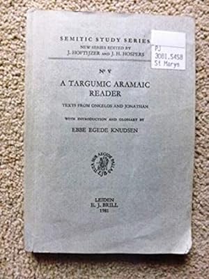 A Targumic Aramaic reader: Texts from Onkelos and Jonathan