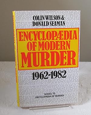 Encyclopaedia of Modern Murder, 1962-1982