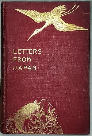 Letters From Japan: A Record of Modern Life in the Island Empire (Two Volumes)