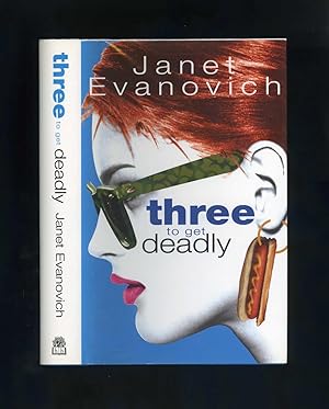 THREE TO GET DEADLY: A Stephanie Plum novel [Signed by the author]