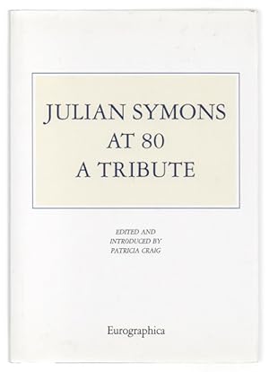 Julian Symons at 80: A Tribute