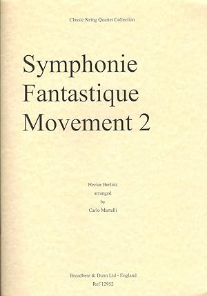 Symphonie Fantastique, Movement 2 arranged for String Quartet