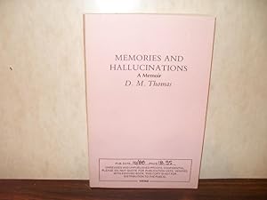 MEMORIES AND HALLUCINATIONS: A Memoir ( Proof copy)