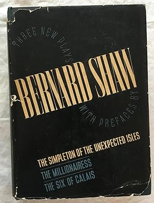 Three New Plays by Bernard Shaw