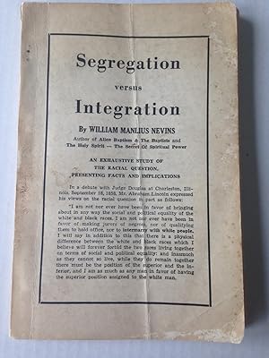 Segregation versus Integration.