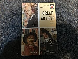 Great Artists (BOOK 1 : RUBENS, REMBRANDT AND VERMEER) (Bk. 1)