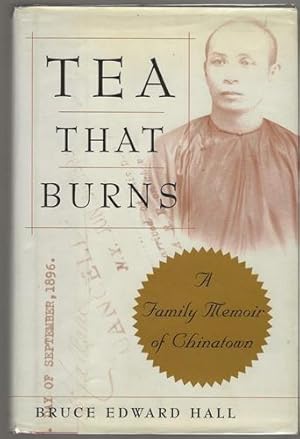 TEA THAT BURNS: A Family Memoir of Chinatown