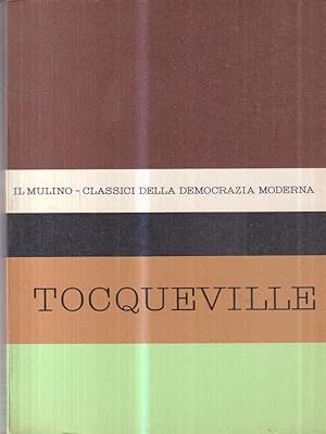 Antologia degli scritti politici di Alexis De Tocqueville