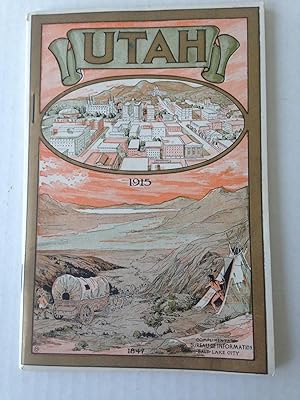 UTAH: Its People, Resources, Attractions and Institutions.
